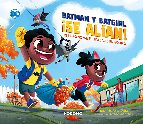 Batman y Batgirl se alían!: Un libro sobre el trabajo en equipo