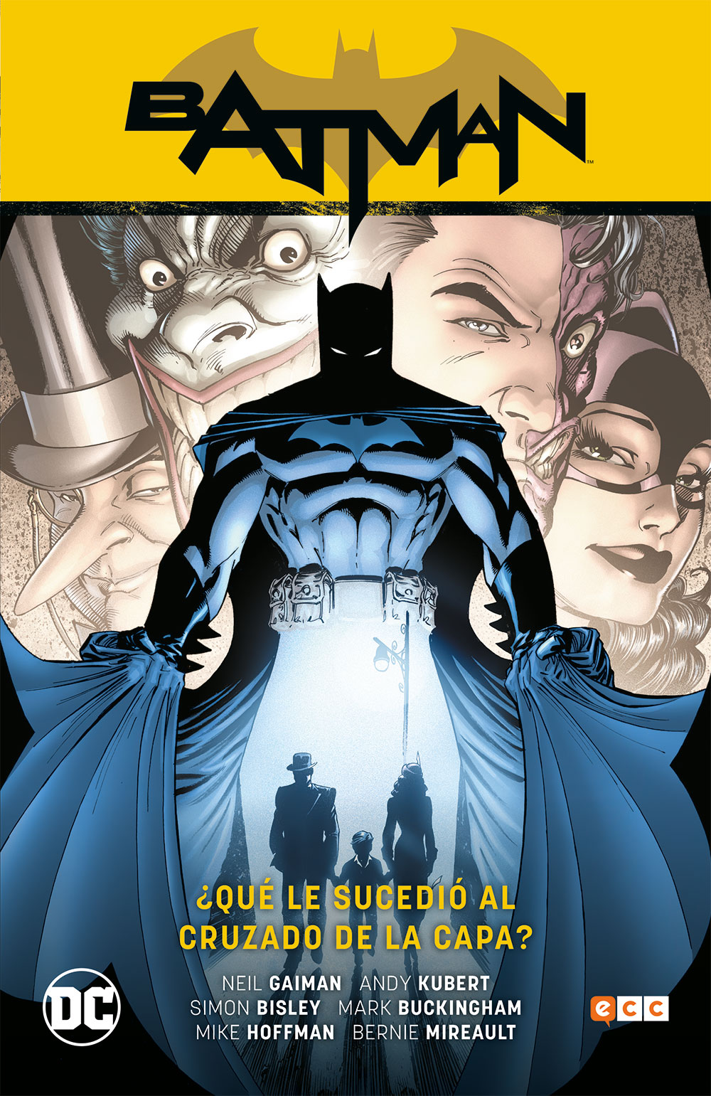 Batman vol. 08: ¿Qué le sucedió al Cruzado de la Capa? (Batman Saga - Batman  . Parte 6)